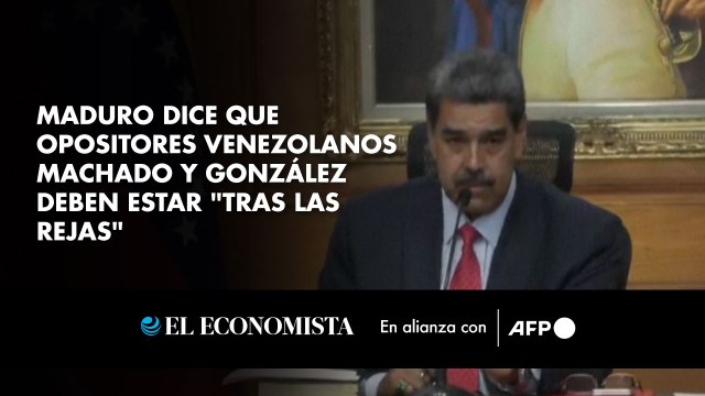 Maduro dice que opositores venezolanos Machado y González deben estar tras las rejas