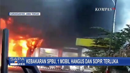 Kebakaran SPBU di Karanganyar Jateng, 1 Unit Mobil Hangus dan 1 Pengemudi Luka-Luka