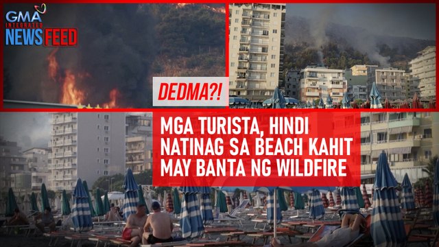 DEDMA?! Mga turista, hindi natinag sa beach kahit may banta ng wildfire | GMA Integrated Newsfeed