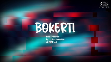 BOKERTI - pengangguran BEBAN KELUARGA ( AMV ) sho productionz