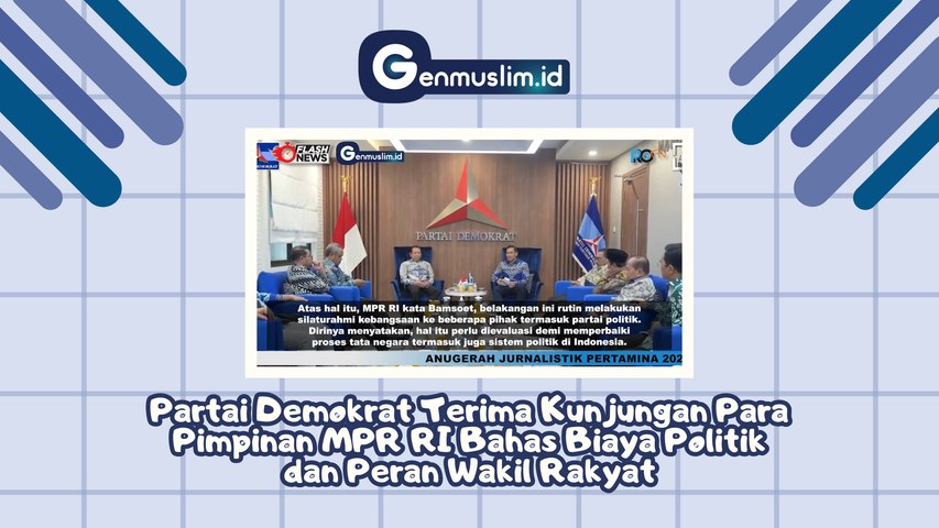 Partai Demokrat Terima Kunjungan Para Pimpinan MPR RI Bahas Biaya Politik dan Peran Wakil Rakyat