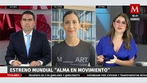 'Alma en Movimiento' realizará su estreno mundial en el Palacio de Bellas Artes en CdMx