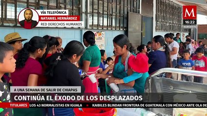 Escalona crisis migratoria por violencia del crimen organizado en Chiapas