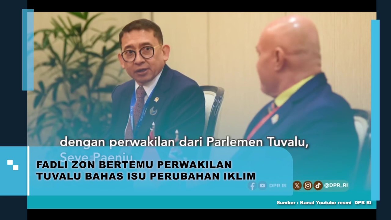 Fadli Zon Bertemu Perwakilan Tuvalu Bahas Isu Perubahan Iklim