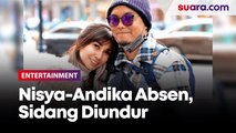Nisya Ahmad dan Andika Rosadi Kompak Absen, Sidang Cerai Digelar Lagi 8 Agustus