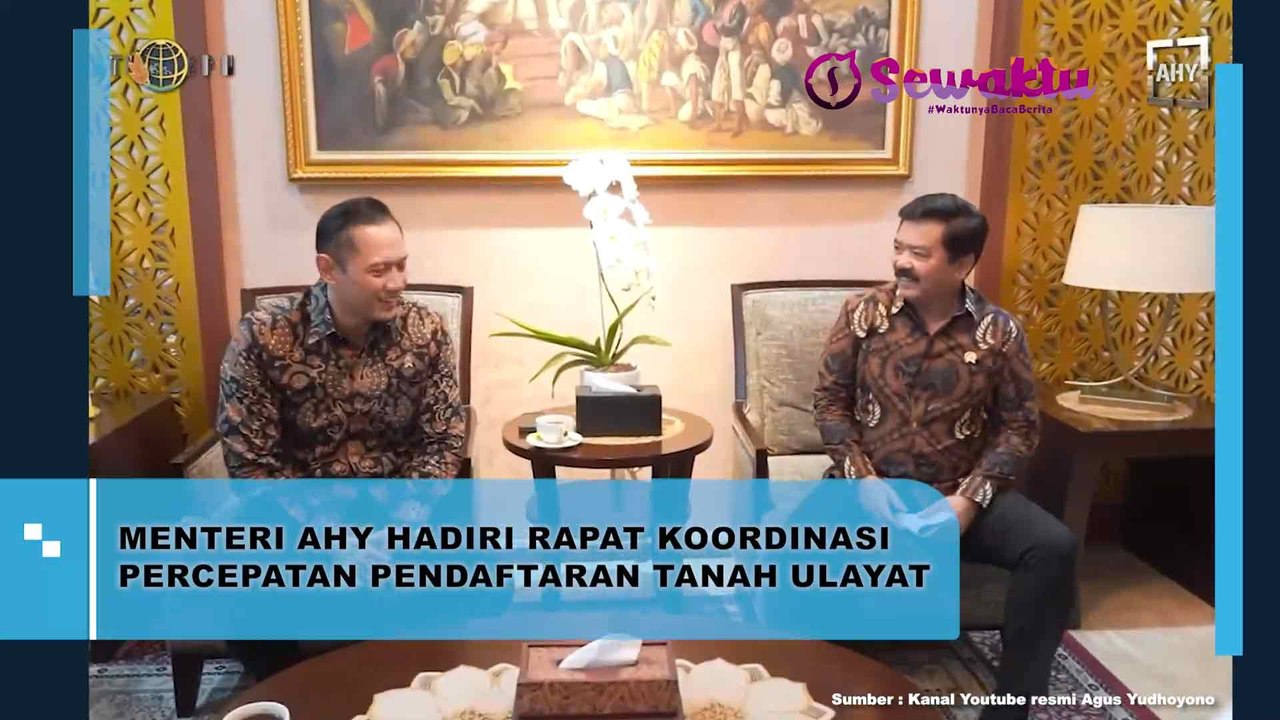 Menteri AHY Hadiri Rapat Koordinasi Percepatan Pendaftaran Tanah Uluyat