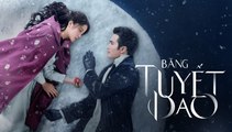 BĂNG TUYẾT DAO - Tập 09 VIETSUB | Âu Dương Na Na & Cao Vỹ Quang