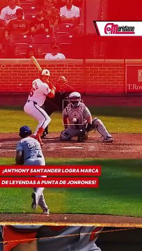 ¡Anthony Santander logra marca de leyendas, apunta de jonrones!