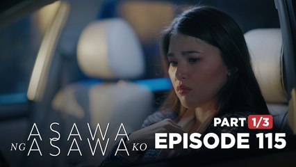 Asawa Ng Asawa Ko: Will Hannah follow her secretary’s love advice? (Episode 115 - Part 1/3)