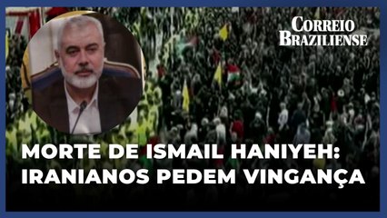 FUNERAL DO LÍDER DO HAMAS É MARCADO POR MANIFESTAÇÕES E PEDIDOS DE VINGANÇA