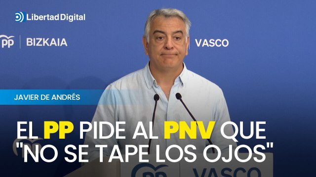 El PP Vasco pide al PNV que no se tape los ojos
