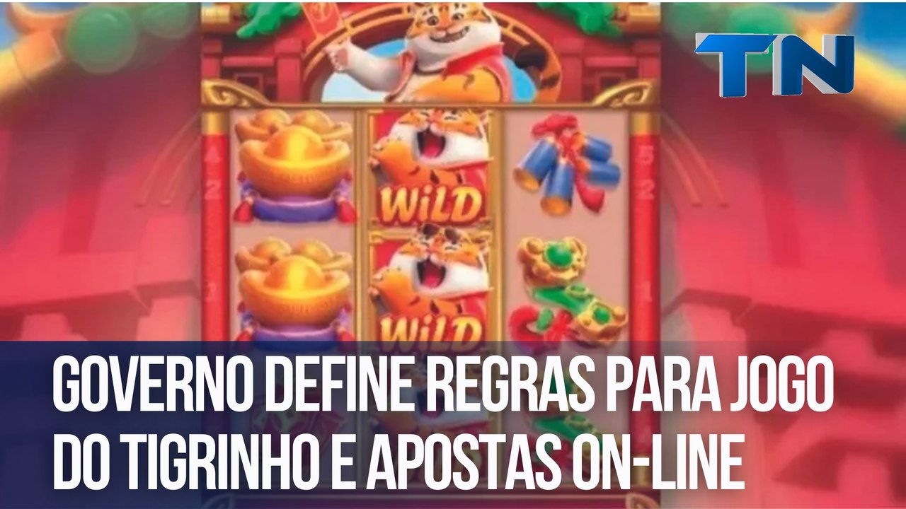 Jogo do Tigrinho governo federal define regras para apostas online