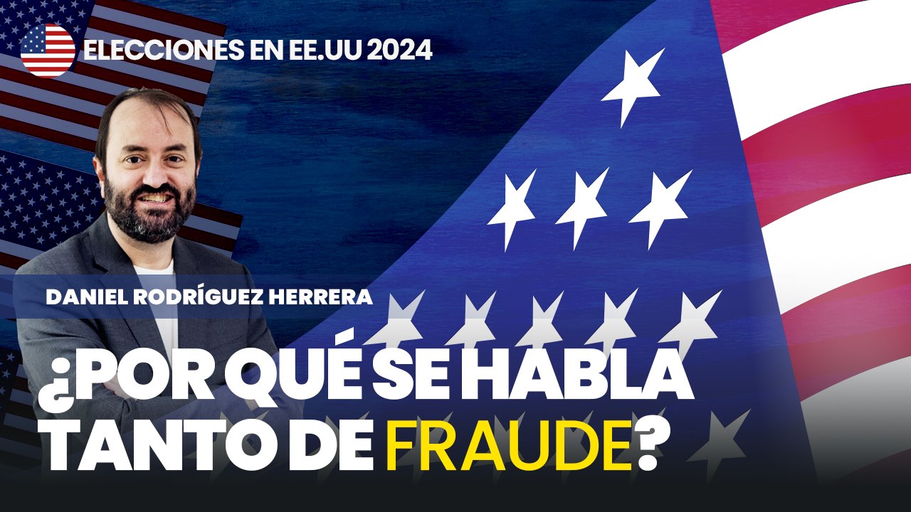Por qué se habla tanto de fraude electoral en Estados Unidos