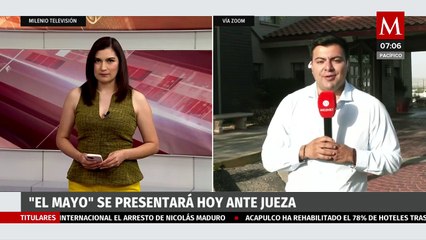 'El Mayo' Zambada se presentará hoy ante jueza en El Paso