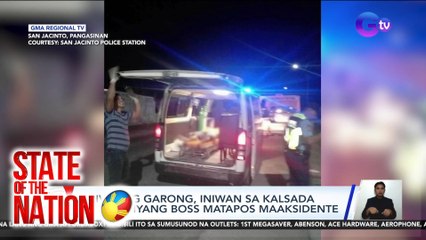 Driver ng garong, iniwan sa kalsada ang kaniyang boss matapos maaksidente | SONA