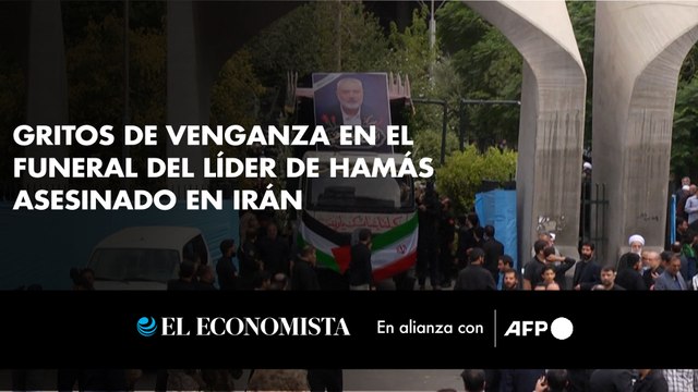 Gritos de venganza en el funeral del líder de Hamás asesinado en Irán