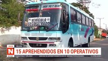 15 Aprehendidos en 10 Operativos