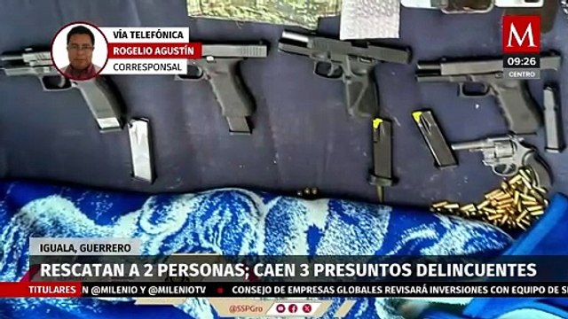Rescatan a dos víctimas de secuestro y detienen a tres presuntos delincuentes en Iguala, Guerrero