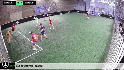 But de Mettais - Team B