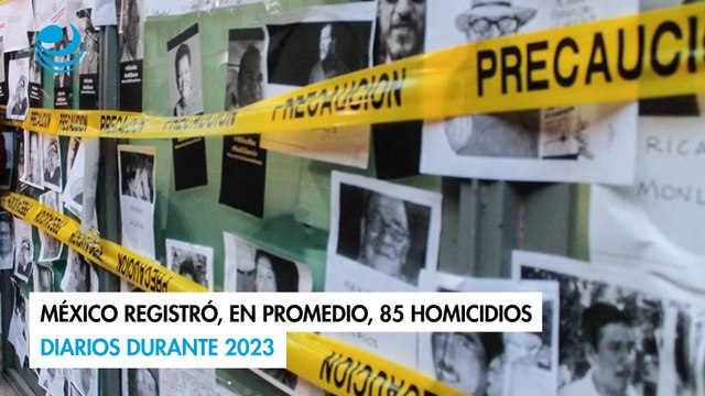 México registró, en promedio, 85 homicidios diarios durante 2023