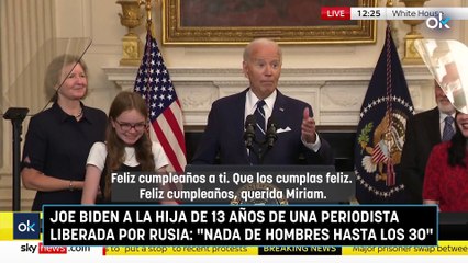 Joe Biden a la hija de 13 años de una periodista liberada por Rusia: "Nada de hombres hasta los 30"