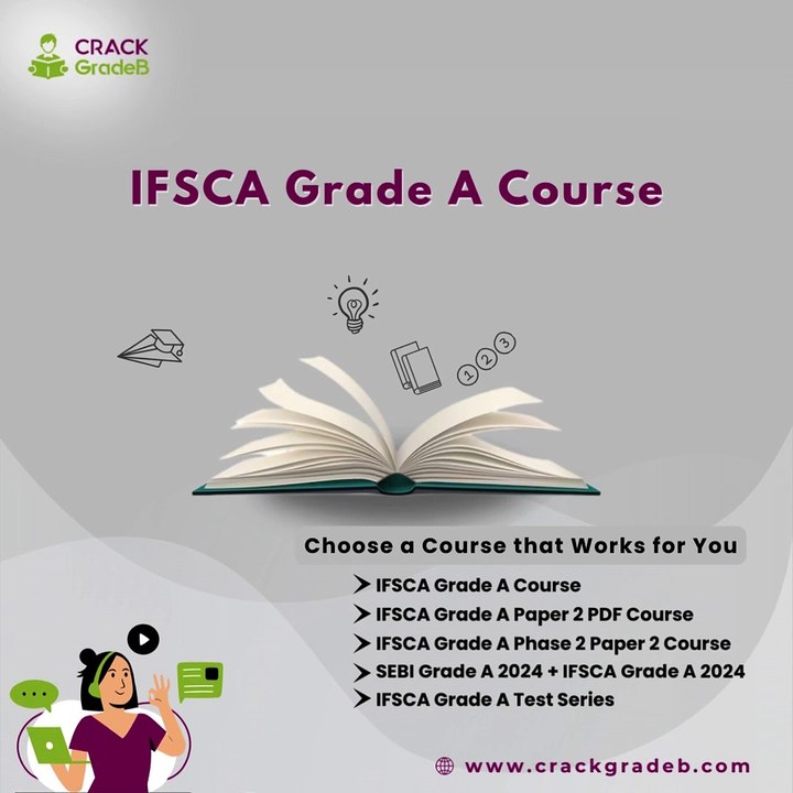 Achieve Success with CrackGradeB’s IFSCA Grade A Course and Test Series