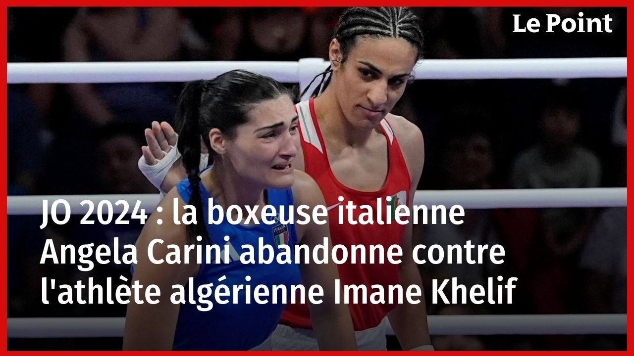 JO 2024 : la boxeuse italienne Angela Carini abandonne contre l'athlète algérienne Imane Khelif