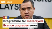 Govt to roll out programme for B1, B2 motorcycle licence upgrades