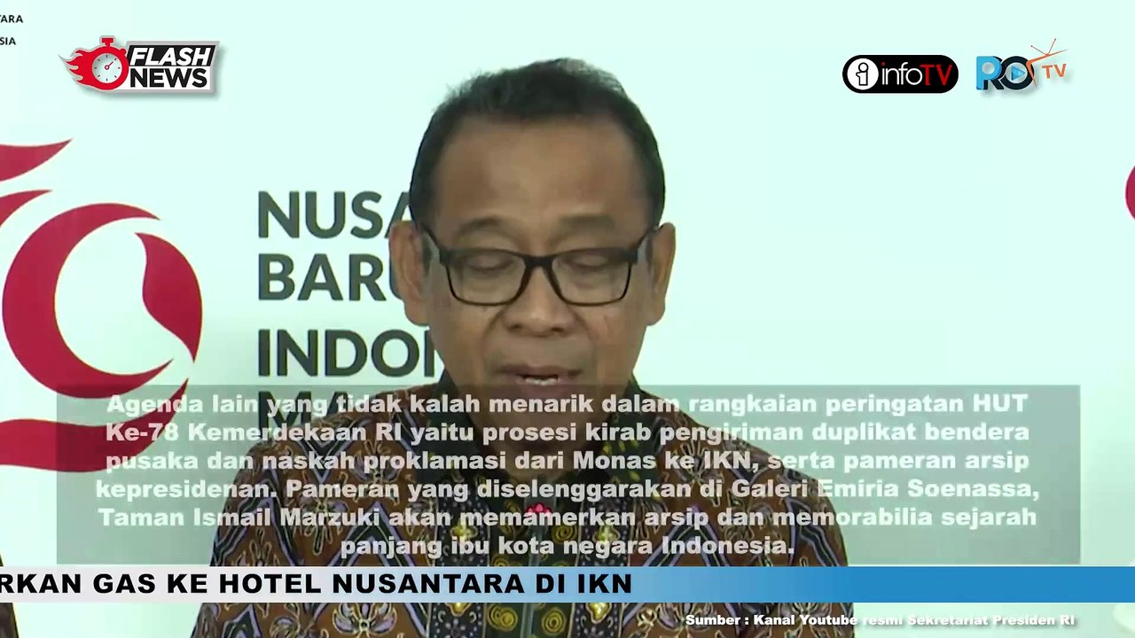 KONFERENSI PERS BULAN KEMERDEKAAN BAHAS UPACARA PERINGATAN HUT RI KE-79 DI IKN