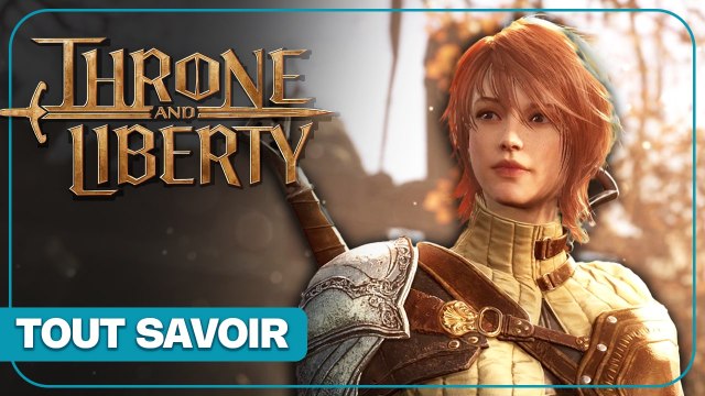 Throne and Liberty - Tout savoir sur le MMORPG gratuit