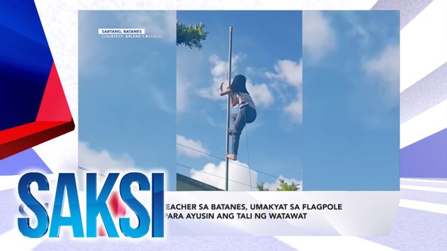 SAKSI Recap: Teacher sa Batanes, umakyat sa flagpole para ayusin ang tali ng watawat; 1 Taong gulang na bata, kasamang nagmartsa sa graduation rites ng kanyang nanay (Originally aired on Aug. 1, 2024 )