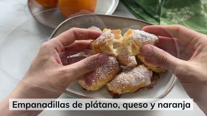 Empanadillas hojaldradas de plátano, queso y naranja