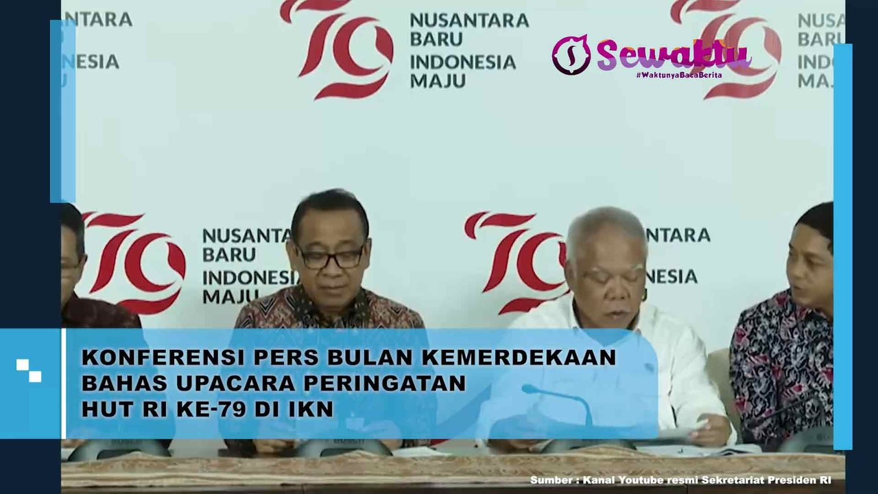 Konferensi Pers Bulan Kemerdekaan Bahas Upacara Peringatan HUT RI ke-79 di IKN