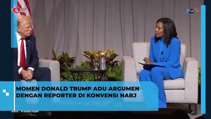 MOMEN DONALD TRUMP ADU ARGUMEN DENGAN REPORTER DI KONVENSI NABJ