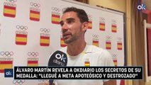 Álvaro Martín revela a OKDIARIO los secretos de su medalla: 