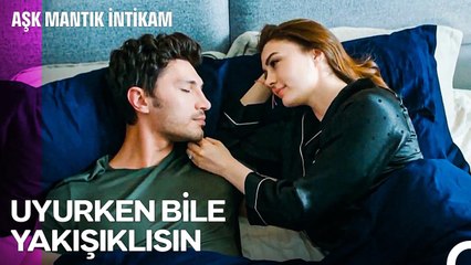 En Güzel Sabahlar Seninle Başlar - Aşk Mantık İntikam