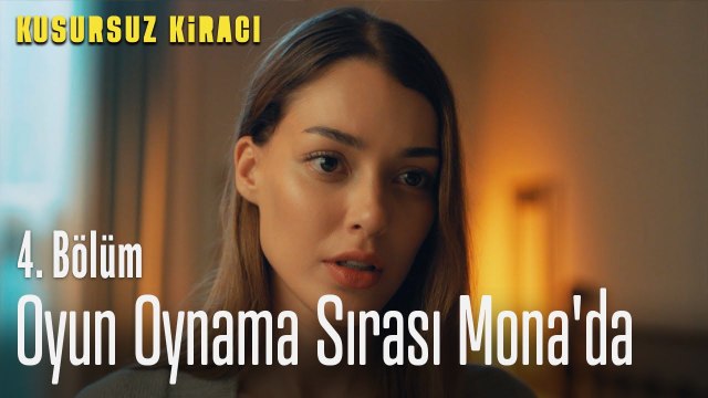Oyun oynama sırası Mona'da - Kusursuz Kiracı