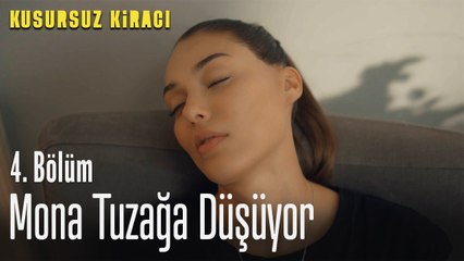 Mona tuzağa düşüyor - Kusursuz Kiracı