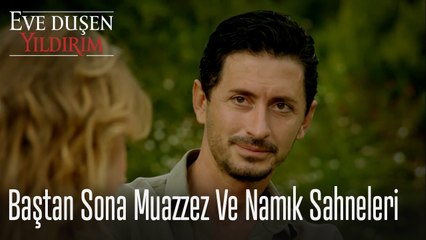 Muazzez ve Namık Sahneleri - Eve  Düşen Yıldırım