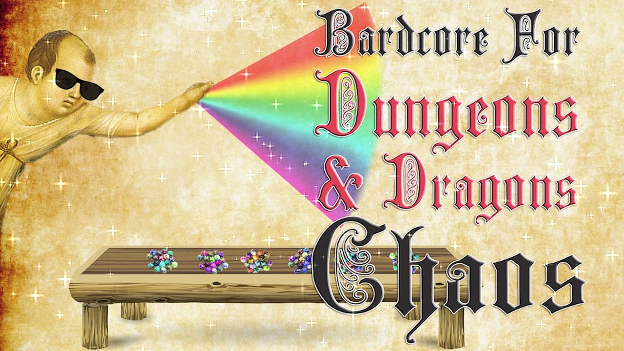 Bardcore For Dungeons And Dragons Chaos (Bardcore   Medieval Parody Covers)
