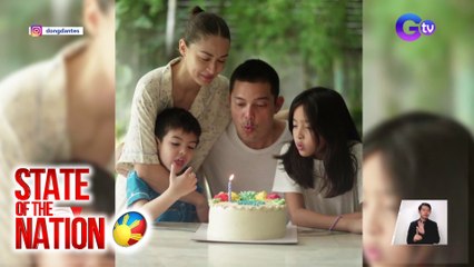 State of the Nation (Part 2 & 3): Bday wish ni Dingdong Dantes; Hiking with kids, atbp.