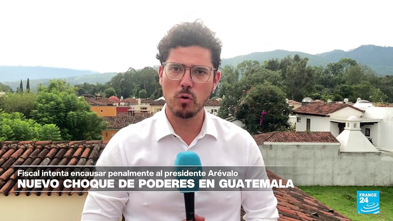 Informe desde Antigua: nuevo choque de poderes entre Arévalo y Porras