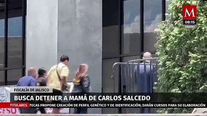 Fiscalía de Jalisco acusa de homicidio a mamá de Carlos Salcedo