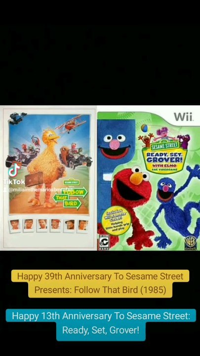 Happy 39th Anniversary To Sesame Street Presents: Follow That Bird (1985) And Happy 13th Anniversary To Sesame Street: Ready, Set, Grover!
