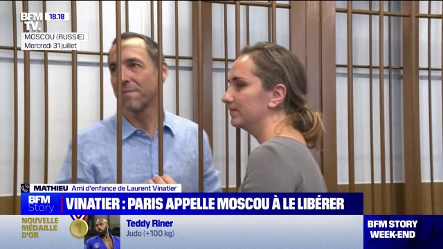 On a un otage français en Russie : Mathieu, ami de Laurent Vinatier, dont le ministère des Affaires étrangères réclame la libération, évoque sa détention en Russie