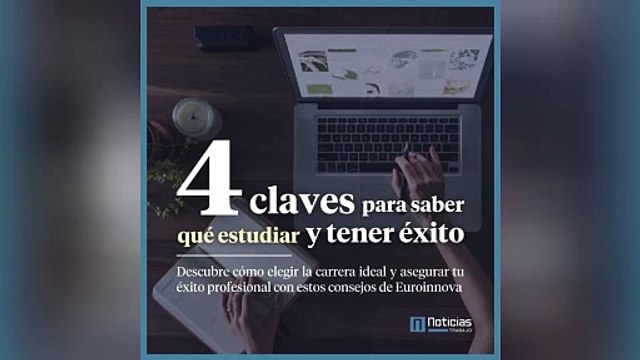 Las 4 claves para saber qué estudiar y tener éxito