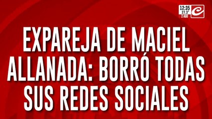 Expareja de Maciel allanada: borró todas sus redes sociales