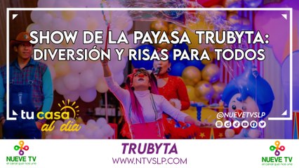 Show de la Payasa Trubyta: Diversión y Risas para Todos