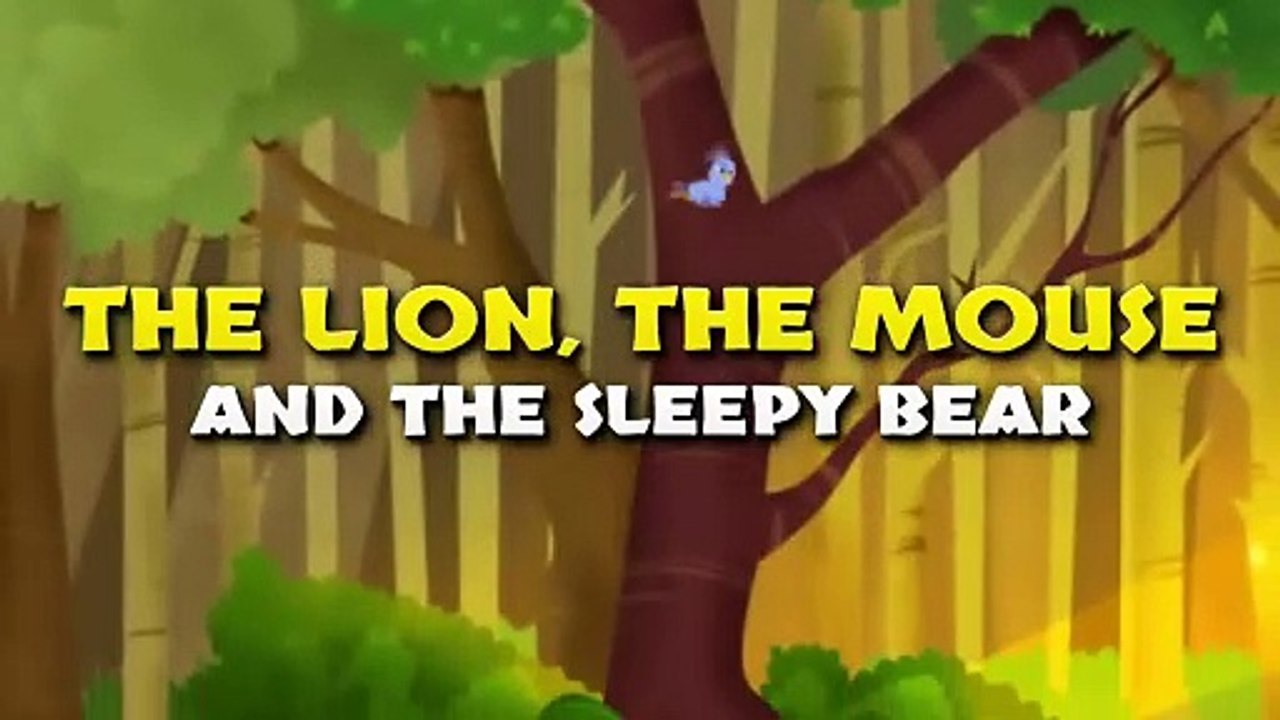 The Lion, The Mouse and The Sleepy Bear - Bedtime Stories for Kids - Animated Fairy Tales