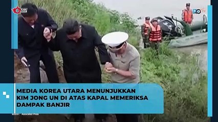 Media Korea Utara Menunjukkan Kim Jong Un di Atas Kapal Memeriksa Dampak Banjir